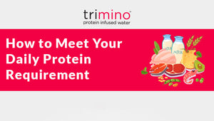 How to Meer Your Daily Protein Requirement